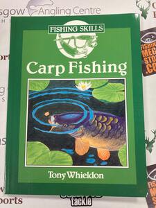 Preloved Book Fishing Skills: Carp Fishing - Tony Whieldon - As New